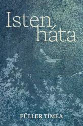 Isten háta - Füller Tímea
