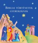 Bibliai történetek gyerekeknek 