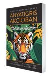Anyatigris akcióban - Hillary Morgan Ferrer