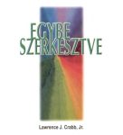 Egybeszerkeztve -  Lawrence j. Cabb