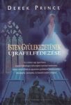 Isten gyülekezetének újrafelfedezése - Derek Prince