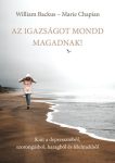 Az igazságot mond magadnak - William Backus, Marie Chapian