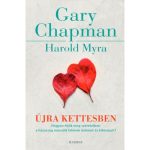 Újra kettesben - Gary Chapman, Harold Myra
