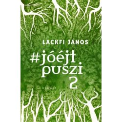 #jóéjtpuszi 2 - Lackfi János