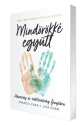 Mindörökké együtt - Francis & Lisa Chan