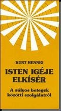 Isten igéje elkísér - Kurt Hennig