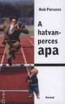 A hatvan-perces apa - Rob Parson