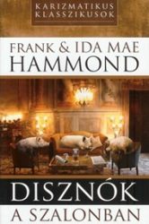 Disznók a szalonban - Frank & Ida Mae Hammond