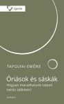 Óriások és sáskák - Tapolyai Emőke