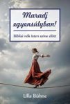 Maradj egyensúlyban - Ulla Bühne