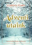 Adventi utaink-Gyökössy Endre