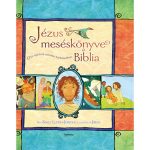 Jézus meséskönyve a Biblia - Sally Lloyd-Jones