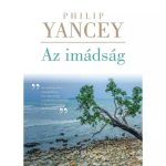 Az imádság -- Philip Yancey
