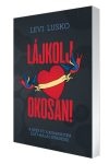Lájkolj okosan! - Levi Luskó