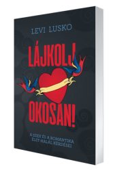 Lájkolj okosan! - Levi Luskó