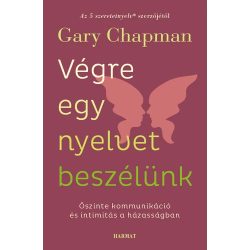 Végre egy nyelvet beszélünk - Gary Chapman