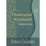 Mindenemet Krisztusért (zöld) - Oswald Chambers