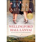 Wellingford Hall lányai - Lynn Austin