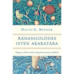 Ráhangolódás Isten akaratára — David G. Benner