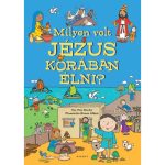 Milyen volt Jézus korában élni? — Tim Dowley